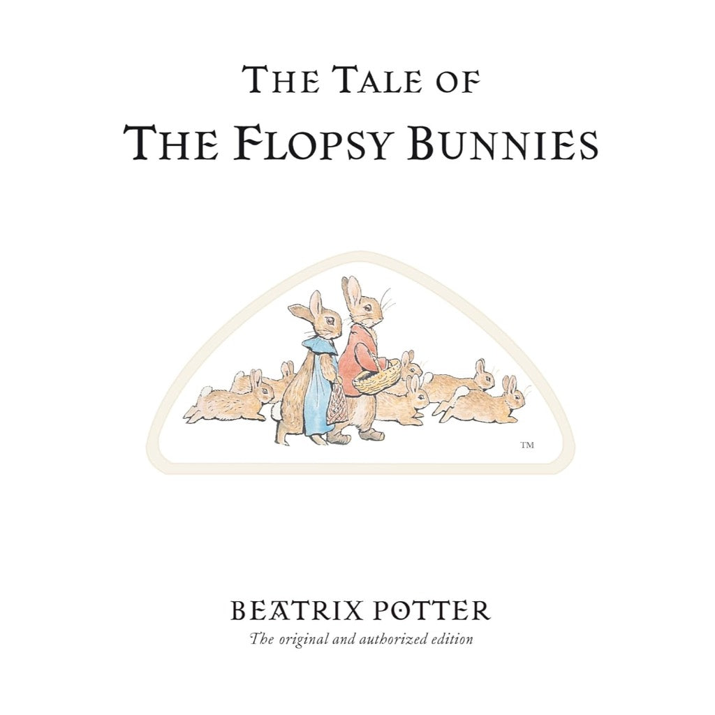 PETER RABBIT THE TALE OF THE FLOPSY BUNNIES BOOK